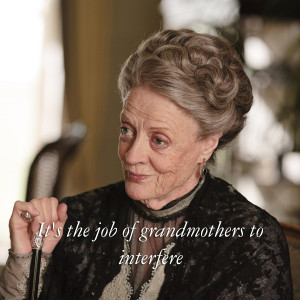 Downton Abbey Quotes Maggie Smith