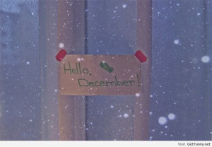 Hello december wallpaper 2013 - Funny Pictures, Funny Quotes, Funny ...