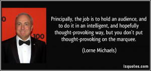 More Lorne Michaels Quotes