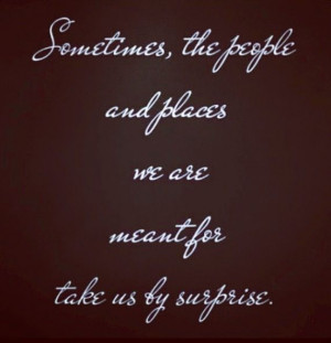 We Are Meant to Be Quotes