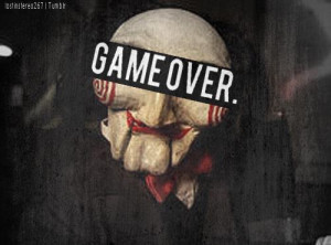 ... this image include: jigsaw, game over, saw, quote and jigsaw game over