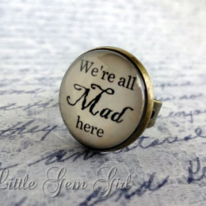 Wonderland We're All Mad Here Book Quote Jewelry - Cheshire Cat Quote ...