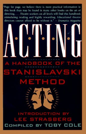 Start by marking “Acting: A Handbook of the Stanislavski Method ...