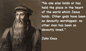 John-Knox-Quotes-1.jpg (578×346)