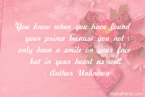 have found your prince because you not only have a smile on your face ...
