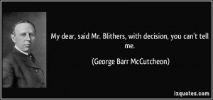 More George Barr McCutcheon Quotes