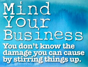 mind your own business memes | Live and Let Live.....do you agree?