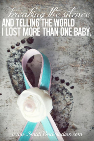 Displaying (20) Gallery Images For Pregnancy Loss Quotes...