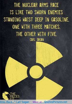 Arms Race…” Carl Sagan motivational inspirational love life quotes ...