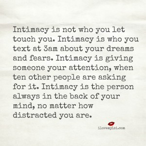 Intimacy is not who you let touch you.