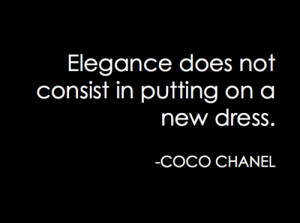 remember, when I was a child, I thought Coco Chanel was the top of ...