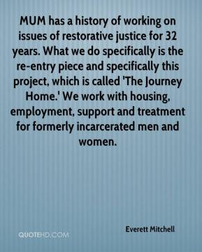- MUM has a history of working on issues of restorative justice ...