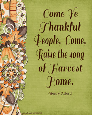 Thursday’s Thought – Come Ye Thankful People, Come