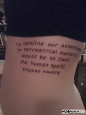 it s not every day you see a quote from stephen hawking tattooed on ...