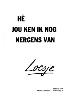 Text: Loesje!