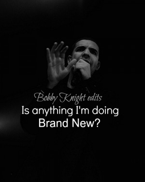 Drake Quotes Bobby Knight