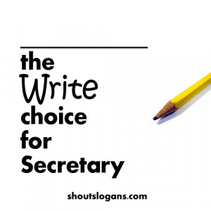 secretary school campaign slogans