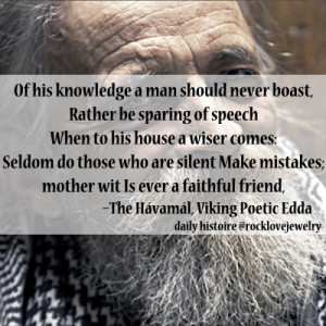 What makes for a Wise Man? The vikings knew…