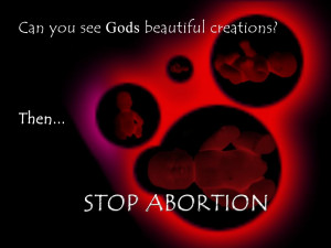 STOP ABORTION! photo abortion.jpg