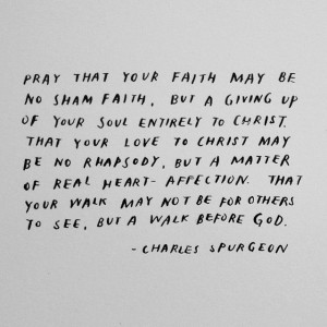 prayer for faith, by Spurgeon || handwritten by madebysohn