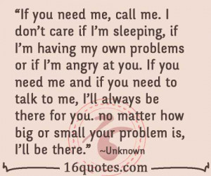 if you need me call me i don t care if i m sleeping if i