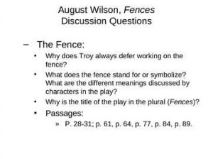 august wilson fences august wilson fences discussion questions the ...
