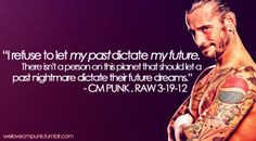 CM Punk... some of the best quotes in wrestling come from this man ...