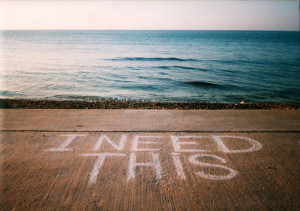 need, ocean, quote, sidewalk, text, water, words, writing