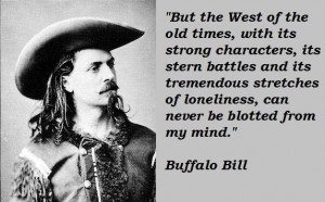 Buffalo bill famous quotes 1