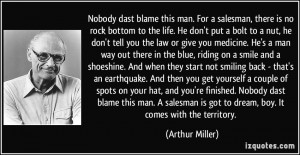 Nobody dast blame this man. For a salesman, there is no rock bottom to ...