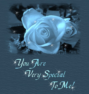 you are my very special to me you are my very special friend you mean ...