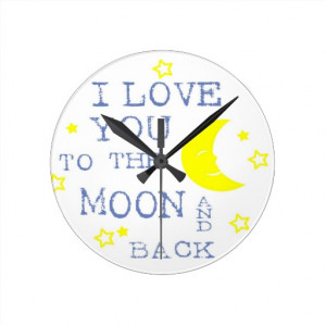 Love You to the Moon and Back Quote - Blue Round Clock
