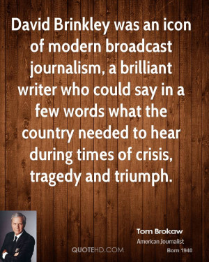 David Brinkley was an icon of modern broadcast journalism, a brilliant ...