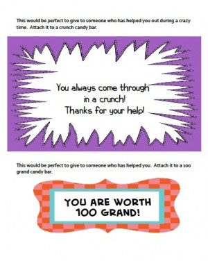 ... printable- Print and give with candy bars-Crunch Bar, 100 Grand by