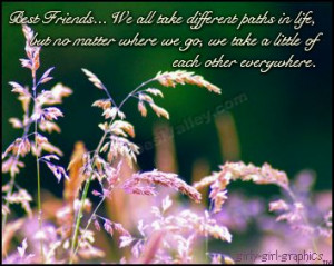 Best friends..We all take different paths in life,but no matter where ...