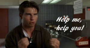 help me help you jerry maguire