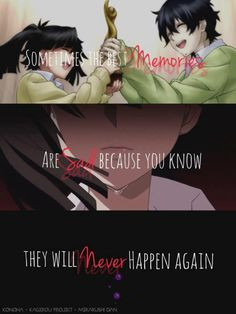 ... ! How sad and true :/ The moment will end but memories last forever