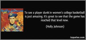 To see a player dunk in women's college basketball is just amazing. It ...