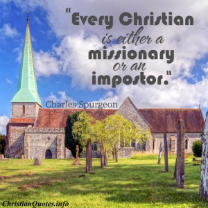 Charles Spurgeon Quote - Missionary or Imposter - church and cemetary
