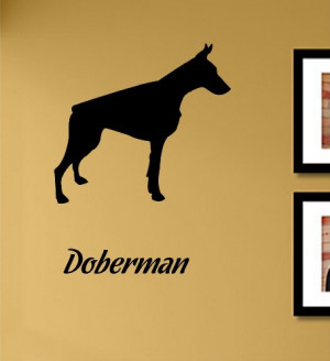 doberman vinyl wall decals quotes sayings words art decor lettering ...