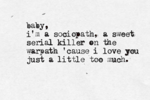 Serial Killer- Lana Del ReySubmitted by: http://f-uckitforchris.tumblr ...