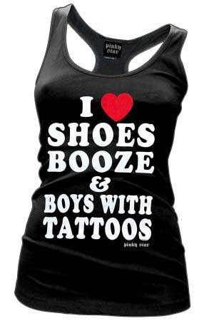 love shoes booze and boys with tattoos