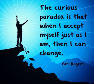 Self- acceptance/change quote
