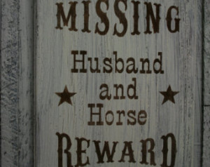 ... Husband and Horse - Reward for Horse - Funny Western Wooden