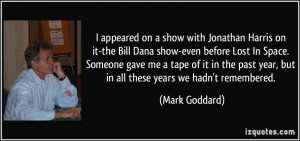 Jonathan Harris on it-the Bill Dana show-even before Lost In Space ...