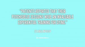 Patients reported that their psychedelic sessions were an invaluable ...