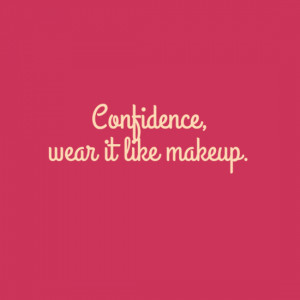 Girly Confidence Quotes