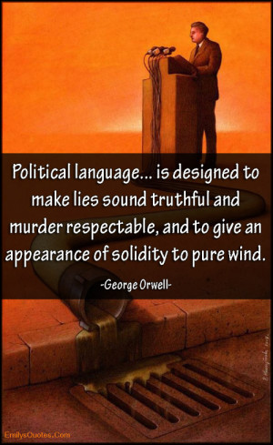 political-language-politics-lies-truthful-murder-respectable-negative ...