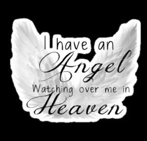 have an Angel watching over me by NicksChick