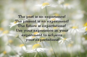Experience, experiment & expectation